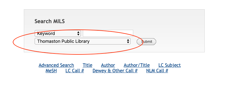 Curbside Pickup TPL Search MILS Catalog Keyword Search of Thomaston Public Library Collection