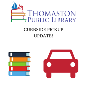Image description: Thomaston Public Library logo, followed by "Curbside Pickup Update" in black text, an illustration of a stack of 5 books, and an illustration of a red car.