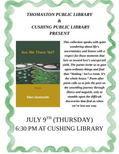 THOMASTON PUBLIC LIBRARY & CUSHING PUBLIC LIBRARY PRESENTS