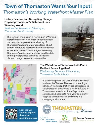 Thomaston's Working Waterfront Master PlanPresentation on history & science, Wednesday, November 5 @ 6 PM, Workshop on future planning Wednesday, February 25th @ 6 PM